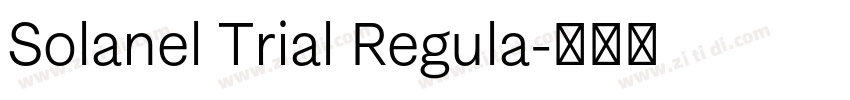 Solanel Trial Regula字体转换